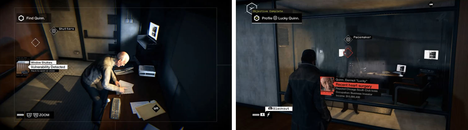 Open the shutters (left) and then take Quinn down by hacking his Pacemaker (right).